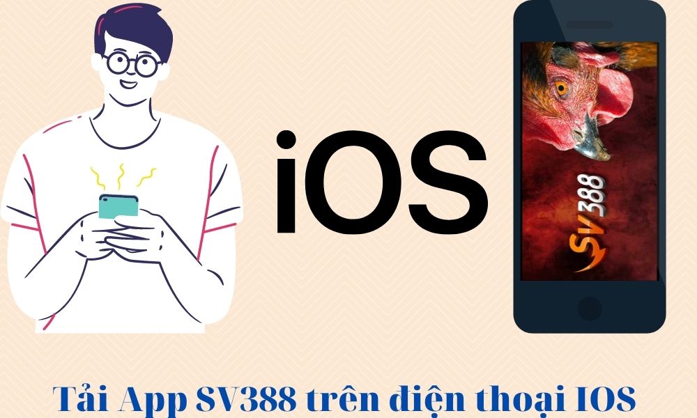 Tải ứng dụng SV388 cho điện thoại IOS